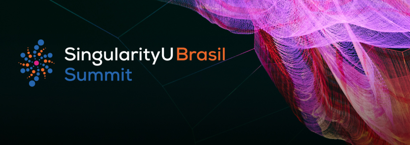 imagem de divulgação do SingularityU Brasil Summit