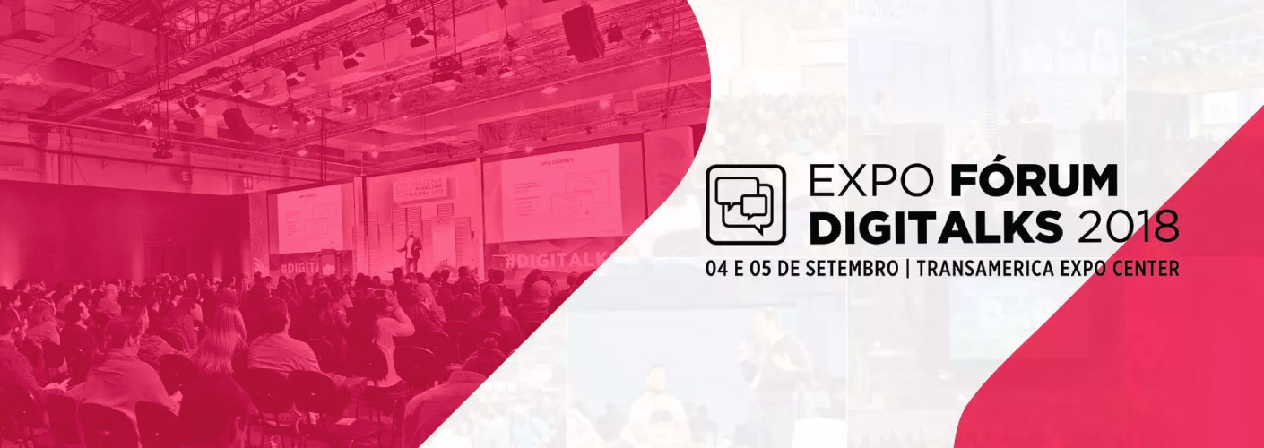 imagem de divulgação do evento expo fórum digitalks 2018