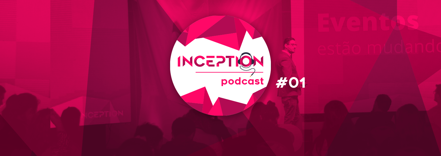 logo do primeiro episódio do Inception Podcast